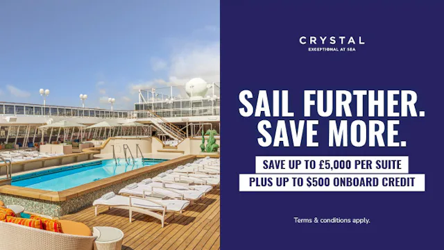Save up to £5000 per suite plus up to $500 onboard credit with Crystal Cruises
