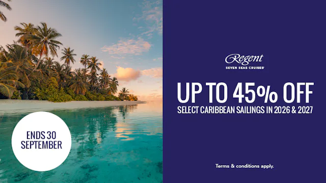 Up to 45% off with Regent Seven Seas Cruises