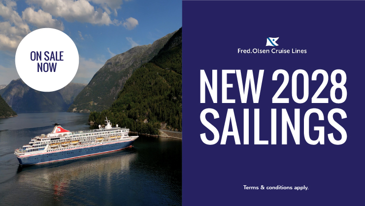 New 2028 sailings on sale now with Fred. Olsen