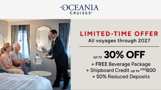 Limited time offer with Oceania Cruises