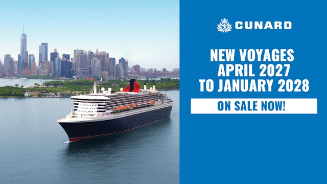 Cunard 2027/28 on sale now