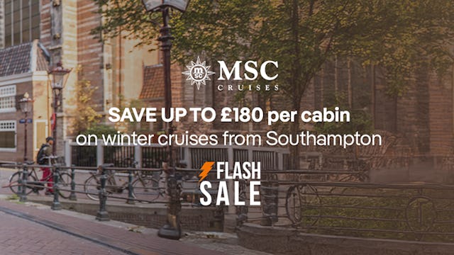Save up to £180 on MSC Cruises from Southampton