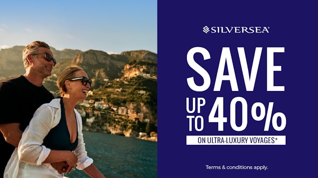 Save up to 40% on Silversea Cruises