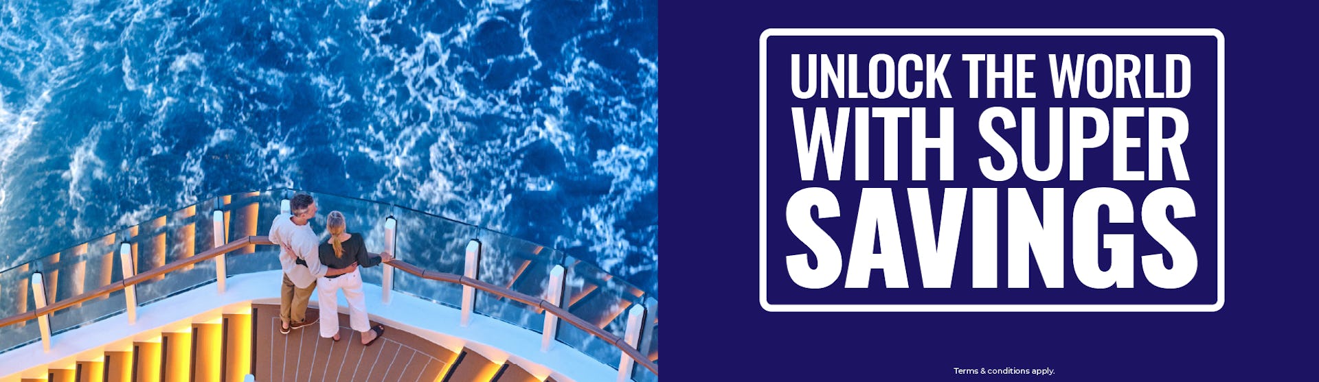 Unlock the world with Super Savings at The Cruise Specialists