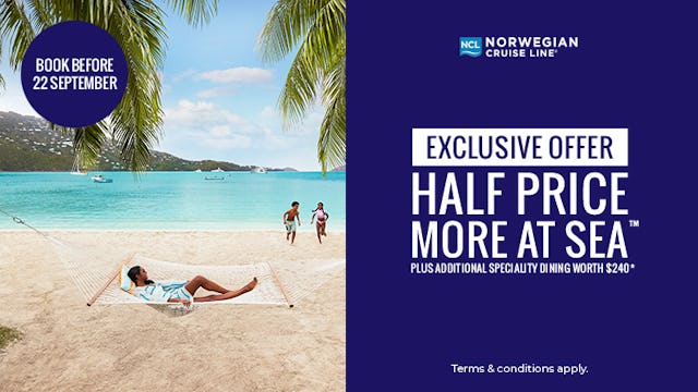 Exclusive Half Price More at Sea with NCL