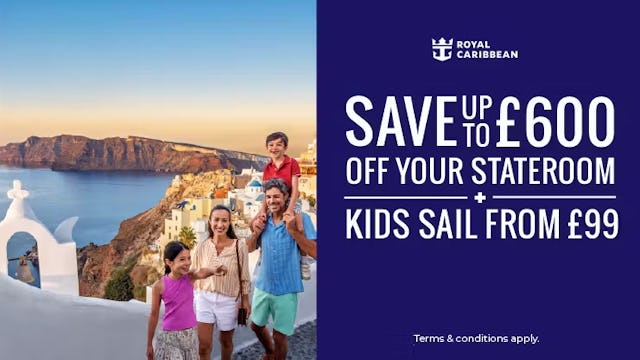 Save up to £600 + kids sail from £99 with Royal Caribbean