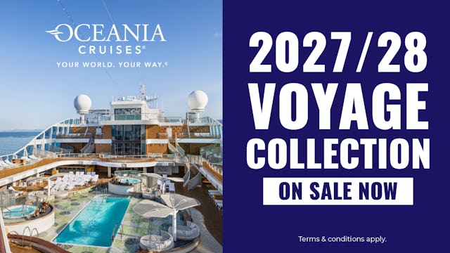 Oceania 2027/28 Voyages on sale