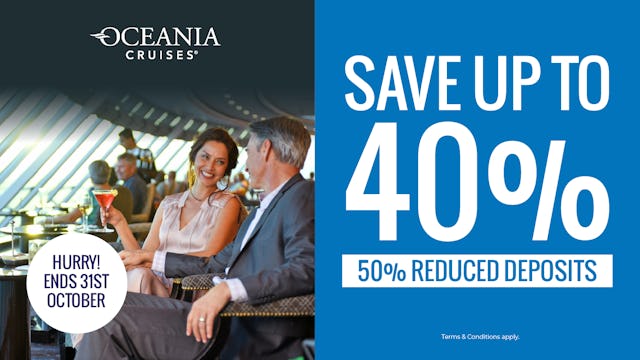 Save up to 40% on Oceania Cruises