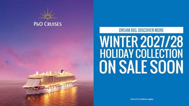 P&O Cruises Winter 2027/28 On Sale Soon