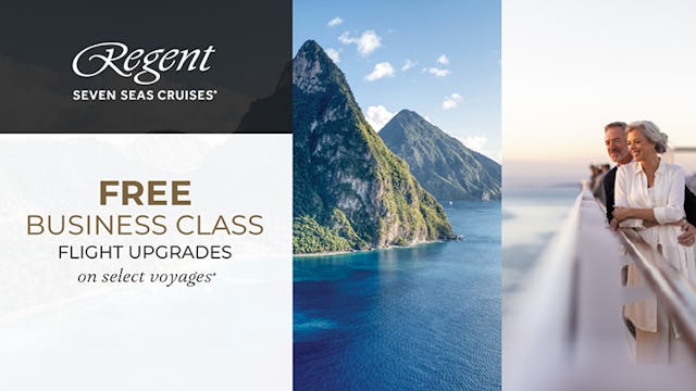 FREE Business Class Flight Upgrades with Regent Seven Seas