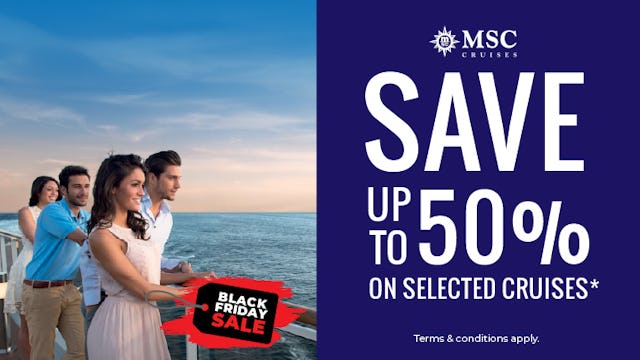 Save up to 50% on selected MSC Cruises