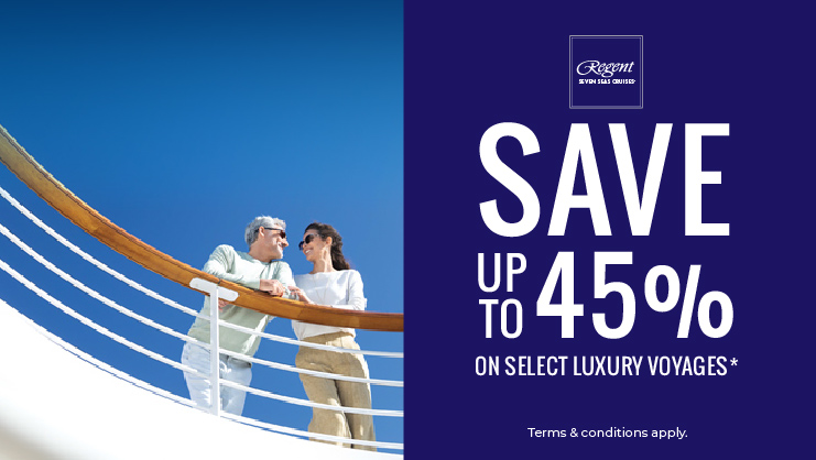 Save up to 45% with Regent Seven Seas Cruises