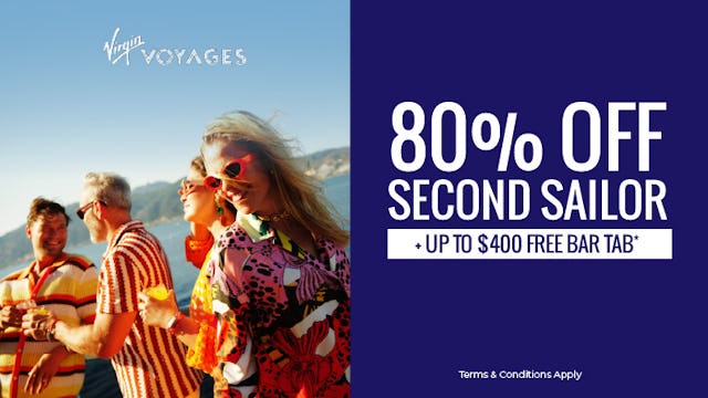 80% off second sailor with Virgin Voyages