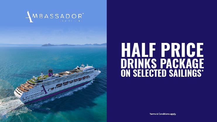 Half price drinks package with Ambassador Cruise Line