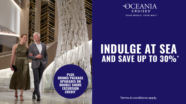 Save up to 30% with Oceania Cruises