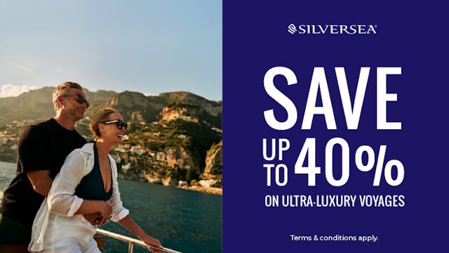 Save up to 40% with Silversea Cruises