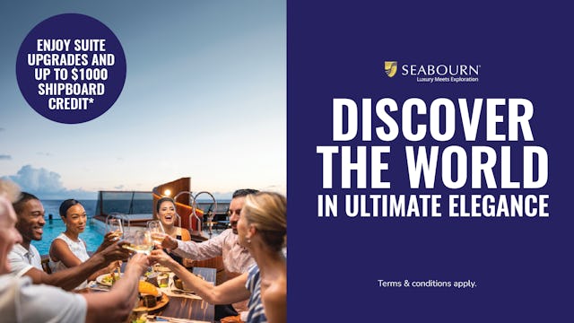 Discover the world with Seabourn