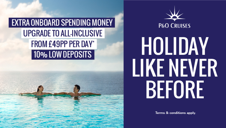 Holiday Like Never Before with P&O Cruises