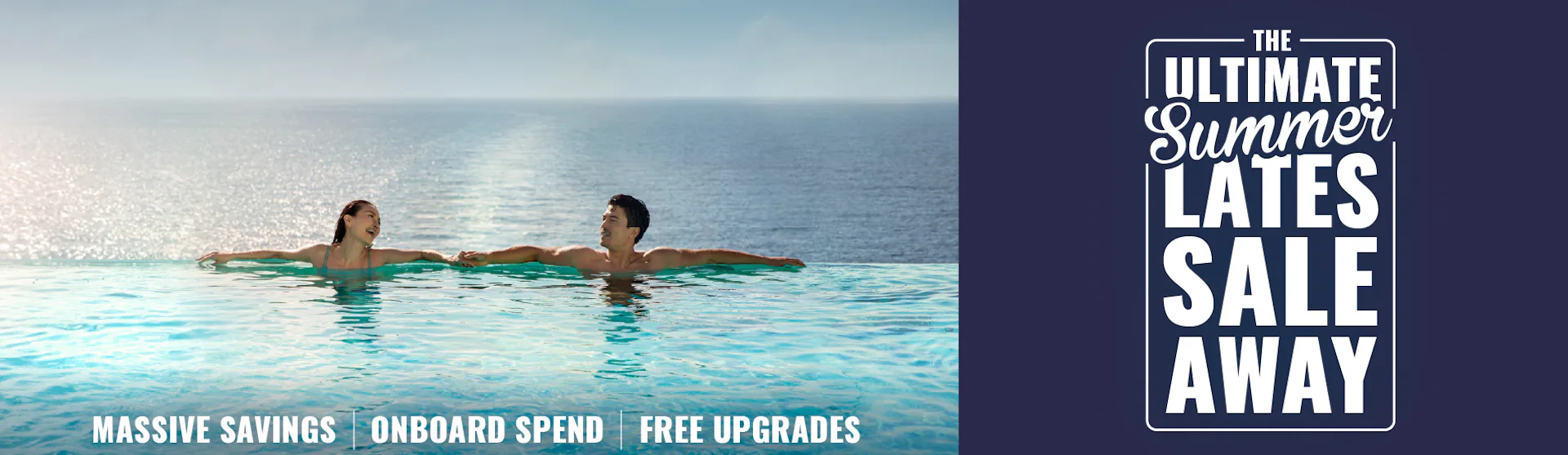 The Ultimate Summer Latest Sale Away with The Cruise Specialists