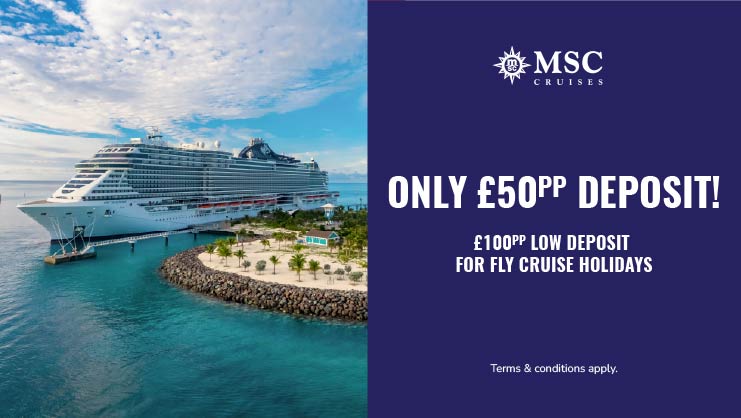 Book with only £50pp deposit with MSC Cruises