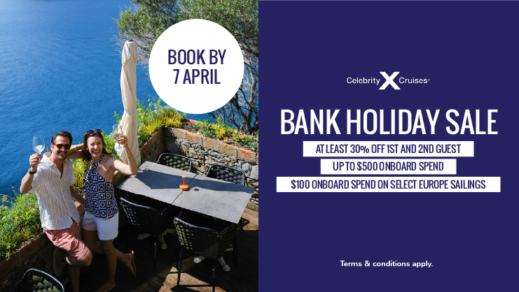Bank holiday sale with Celebrity Cruises