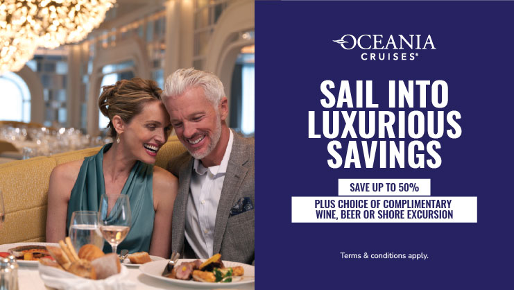 Save up to 50% with Oceania Cruises