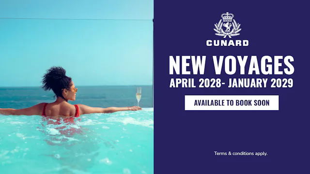New Cunard Voyages April 2028 to January 2029