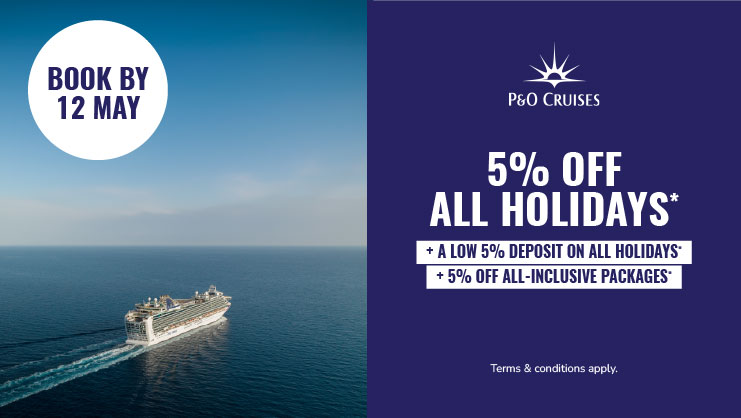 5% off all holidays with P&O Cruises