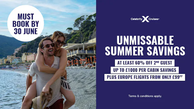 Unissable Summer savings with Celebrity Cruises