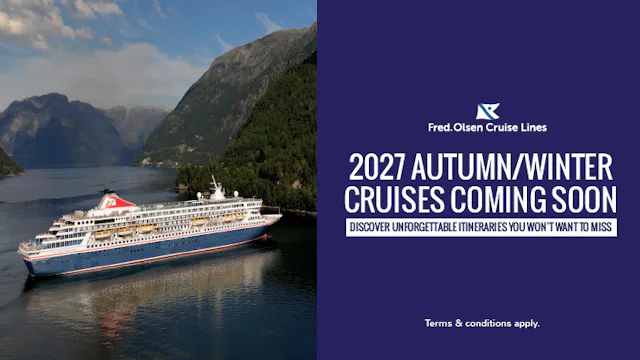 2027 Autumn-Winter Cruises coming soon with Fred. Olsen