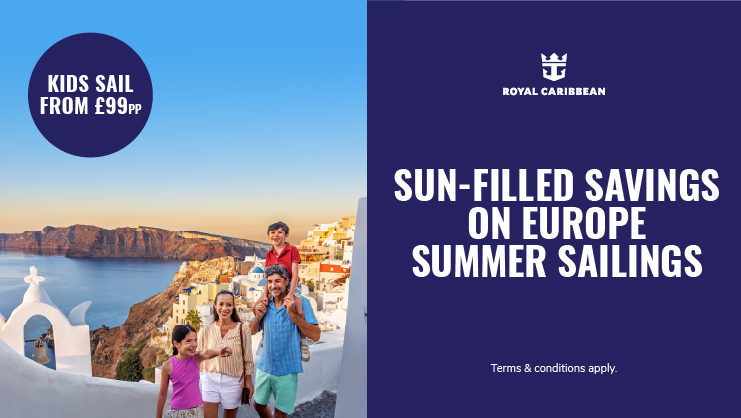 Sun-filled Savings on Europe Summer sailings with Royal Caribbean