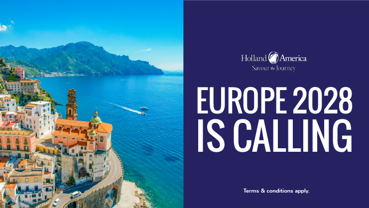 Europe 2028 is calling with Holland America Line Cruises