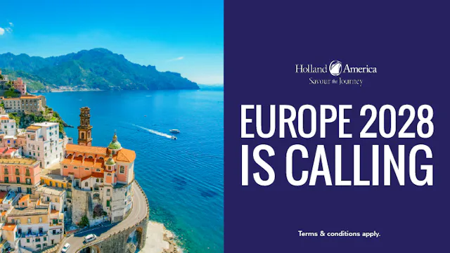 Europe 2028 is calling with Holland America Line Cruises