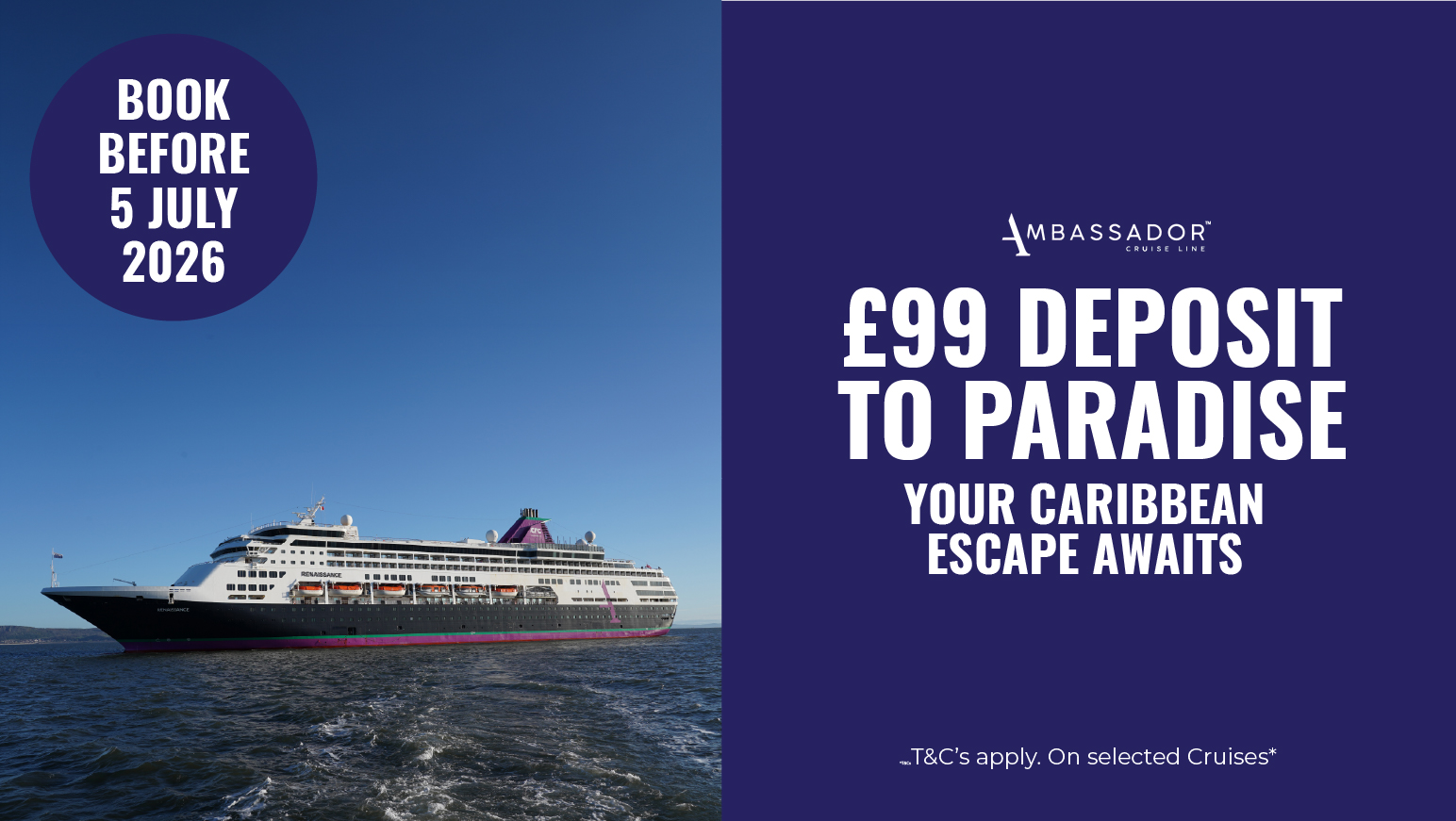 £99 deposits to the Caribbean with Ambassador Cruise Line